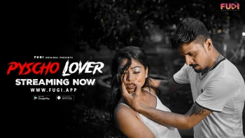 Psycho Lover Fugi Uncut Short Film