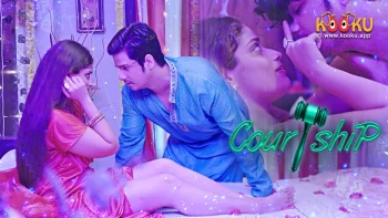 Courtship (E02) KooKu Hot Web Series