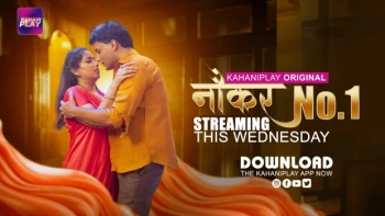 Naukar No 1 (E01-E03) KahaniPlay Hot Web Series