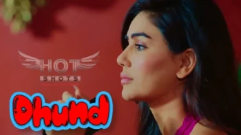 Dhund HotShots Hot Short Film