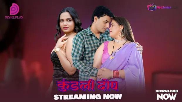 Kundali Dosh (E04) Dzyreplay Hot Web Series