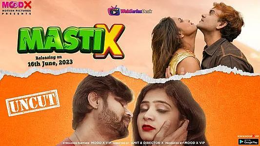 Masti X (E01) MoodX Uncut Web Series
