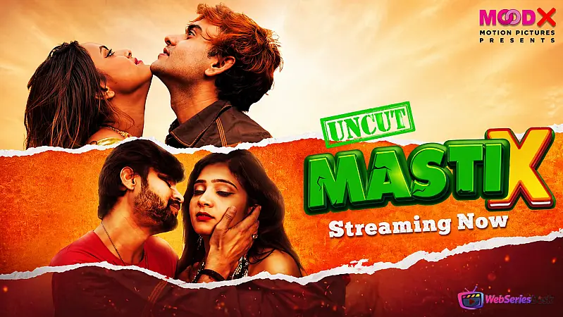 Masti X (E02) MoodX Uncut Web Series