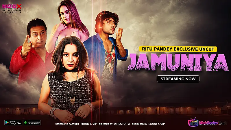 Jamuniya (E01) MoodX Uncut Web Series