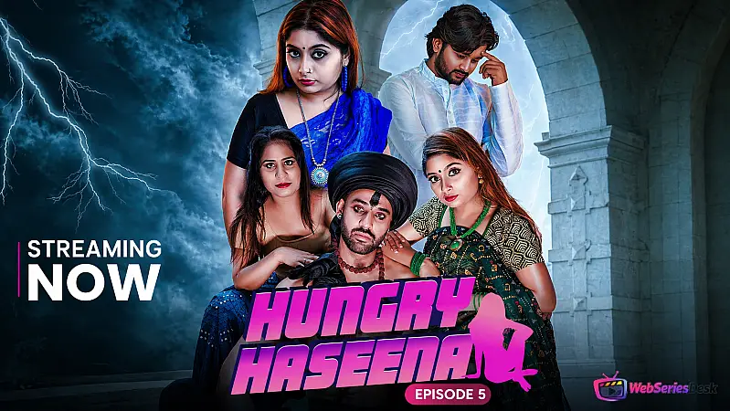 Hungry Haseena (E05) MoodX Hot Web Series