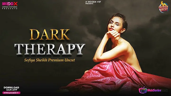 Dark Therapy (E01) MoodX Hot Web Series