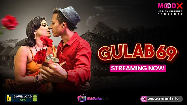 Gulab 69 MoodX Uncut Short Film
