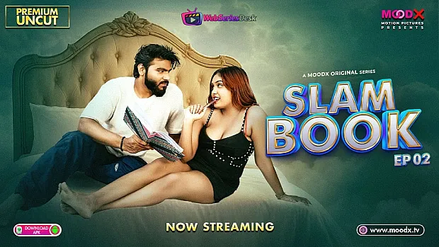 Slam Book (E02) MoodX Uncut Web Series
