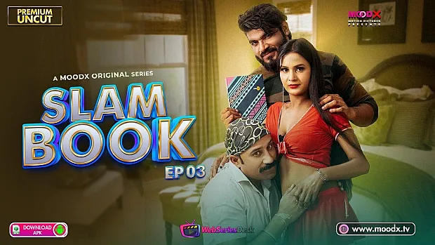 Slam Book (E03) MoodX Uncut Web Series