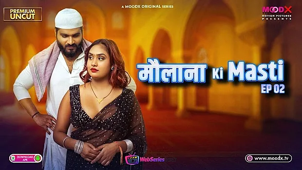 Maulana Ki Masti (E02) MoodX Hot Web Series