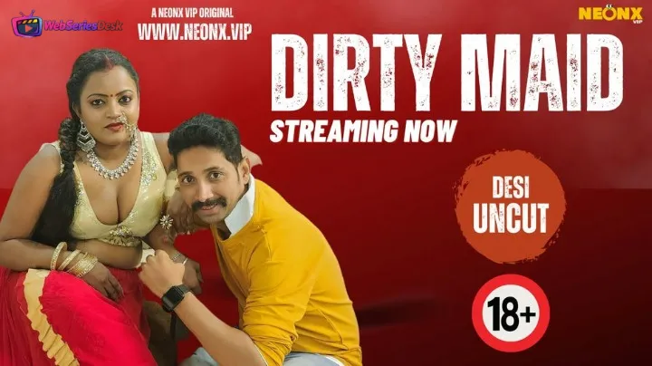 Dirty Maid NeonX Uncut Short Film