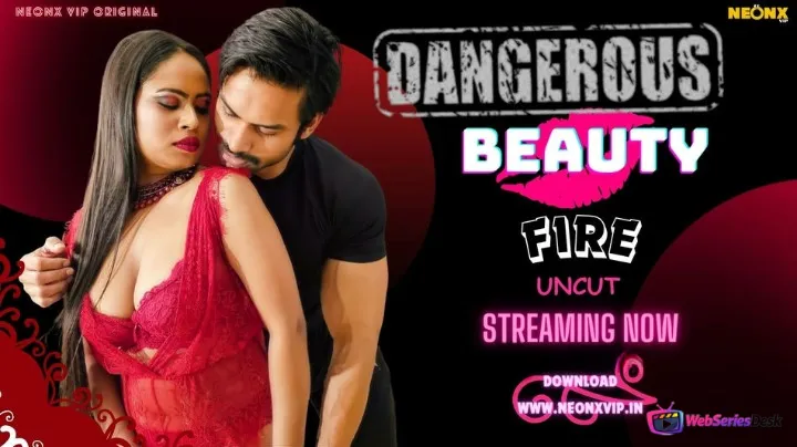 Dangerous Beauty NeonX Uncut Short Film