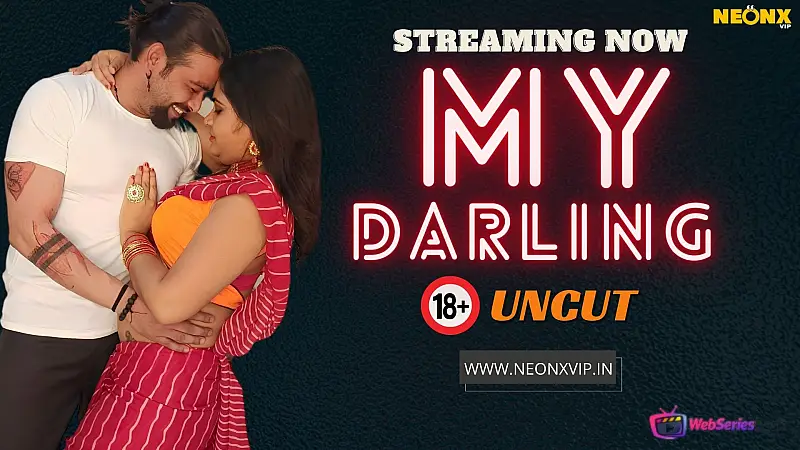 My Darling NeonX Uncut Short Film