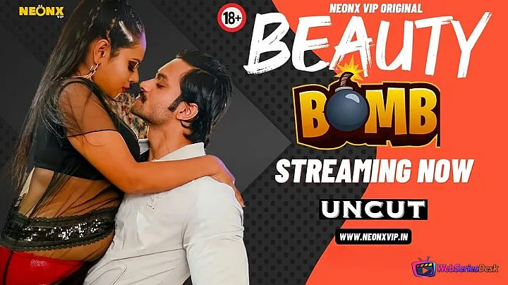 Beauty Bomb NeonX Uncut Short Film