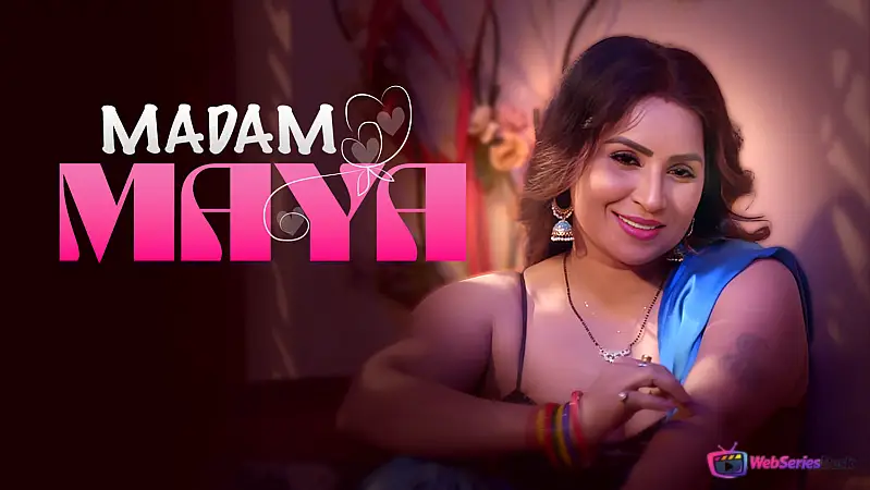 Madam Maya (E01-E02) Showtym Hot Web Series