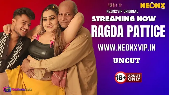 Ragada Pattice NeonX Uncut Short Film