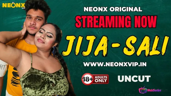 Jija Sali NeonX Uncut Short Film