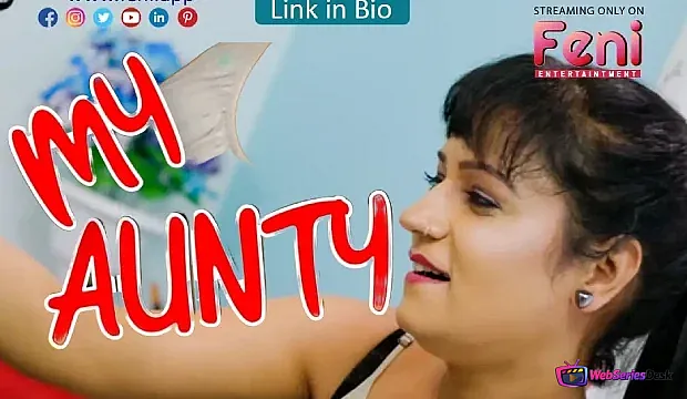 My Aunty Feni Uncut Short Film