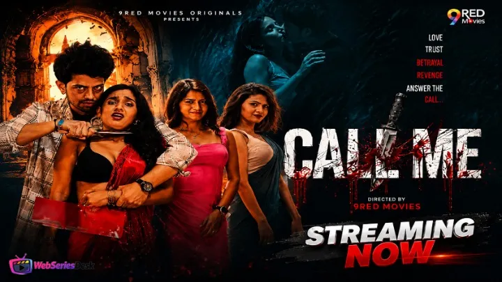 Call Me (E01-E02) 9RedMovies Hot Web Series