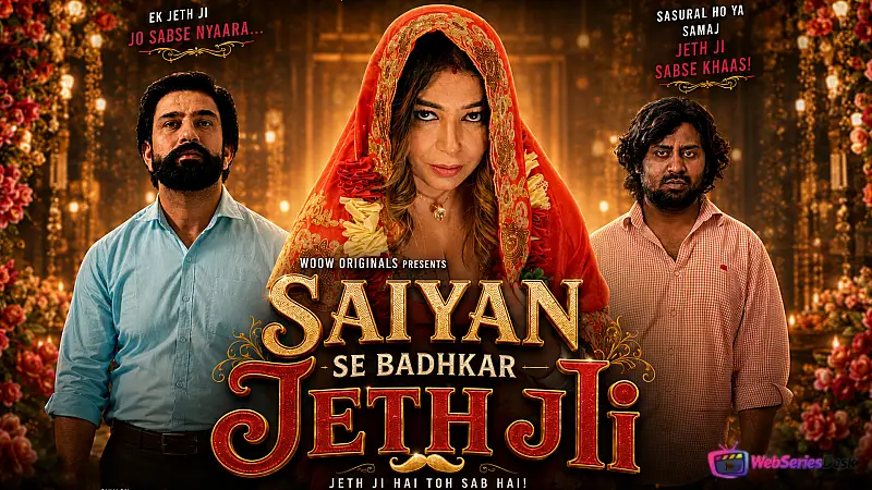 Saiyan Se Badhkar Jeth Ji Complete WOOW Hot Web Series