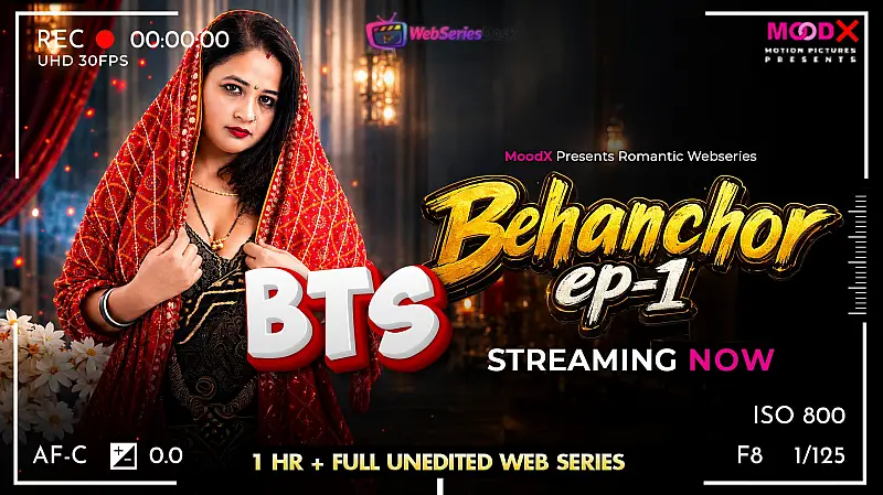 Behenchor BTS (E01) MoodX Hot Web Series