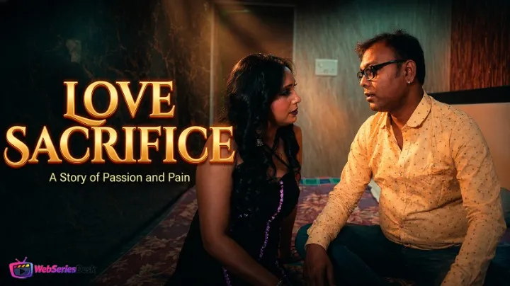 Love Sacrifice UnRated Uncut Short Film