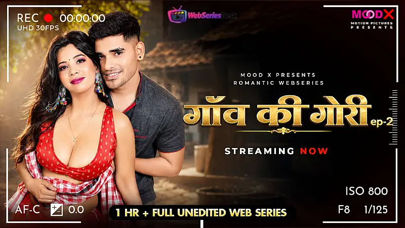 Gaon Ki Gori BTS (E02) MoodX Uncut Web Series