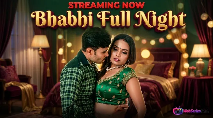 Bhabhi Full Night UnRated Uncut Short Film