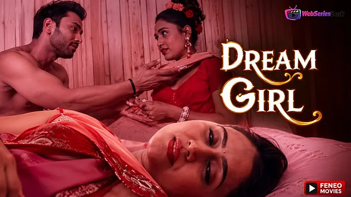 Dream Girl (E01) Feneo Hot Web Series