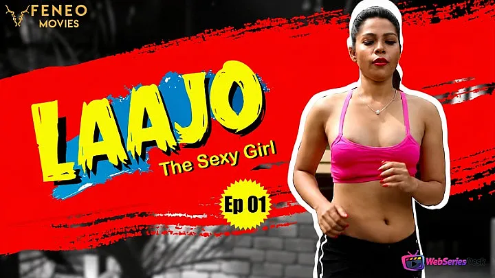 Lajjo The Sexy Girl (E01) Feneo Hot Web Series