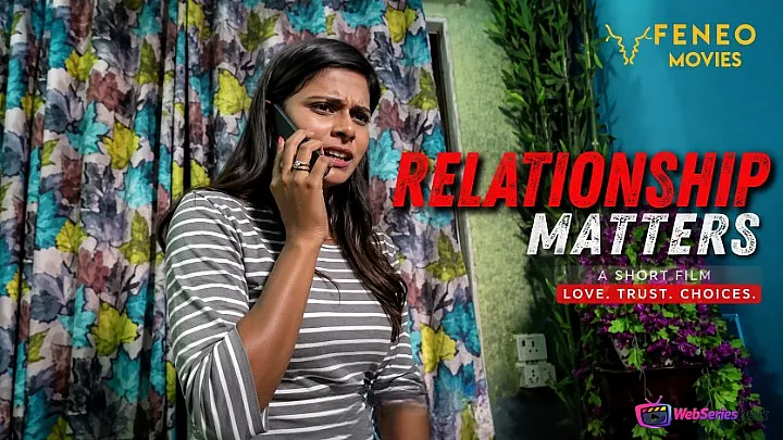 Relationship Matters FeneoMovies Hot Short Film