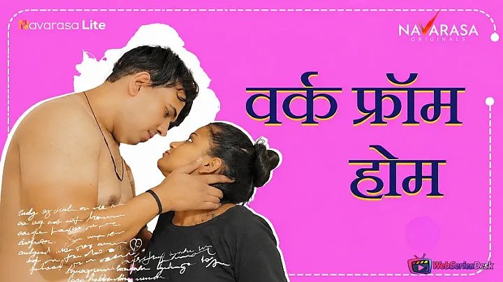 Work From Home (E01) NavaRasa Hot Web Series