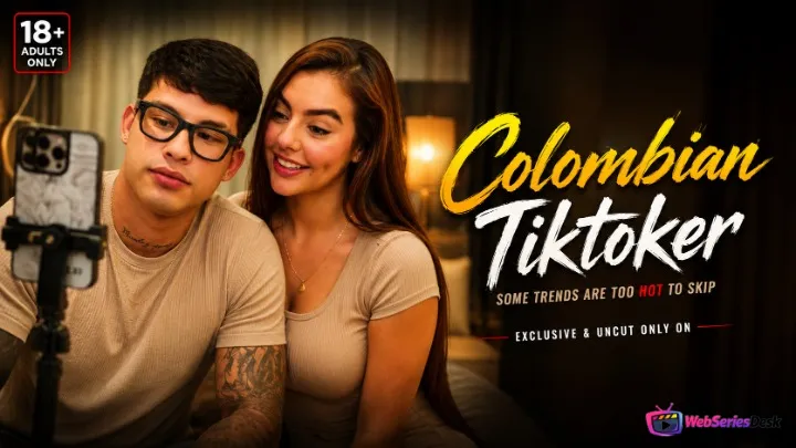Colombian Tiktoker English Uncut Short Film
