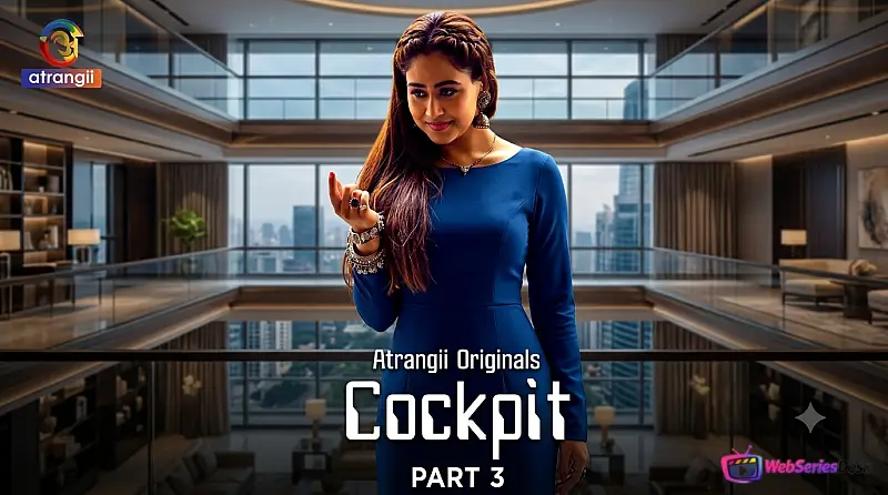 Cockpit (Part 3) Atrangii Hot Web Series