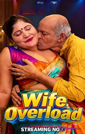Wife Overload UnRated Uncut Short Film
