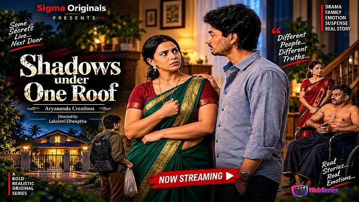 Shadows Under One Roof SigmaSeries Hot Short Film